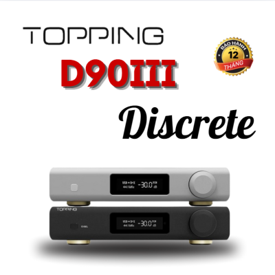 DAC TOPPING D90III DISCRETE